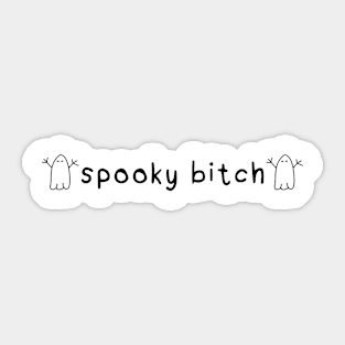 Spooky B*tch (White) Sticker